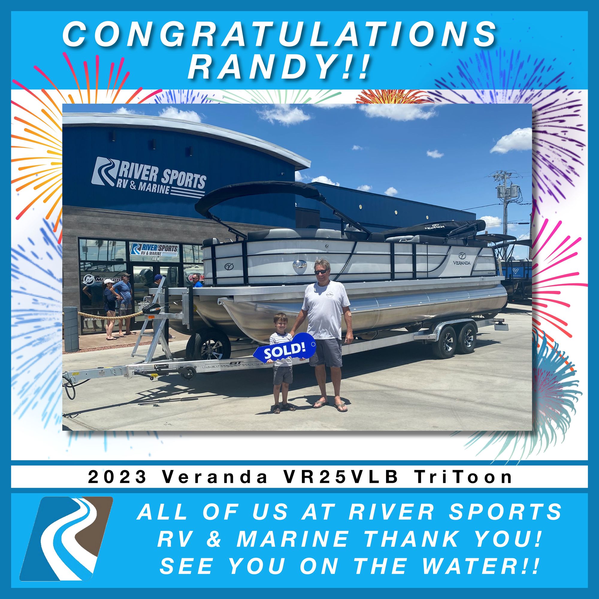 Randy and his new 2023 Veranda VR25VLB TriToon from River Sports RV and Marine